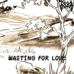 Waiting for Love