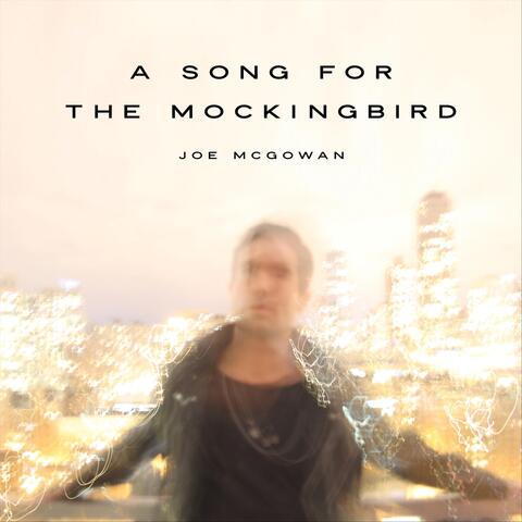 A Song for the Mockingbird