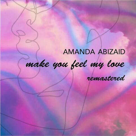 Make You Feel My Love (Remastered)