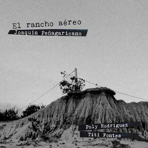 El Rancho Aéreo (feat. Poly Rodríguez & Tití Fontes)