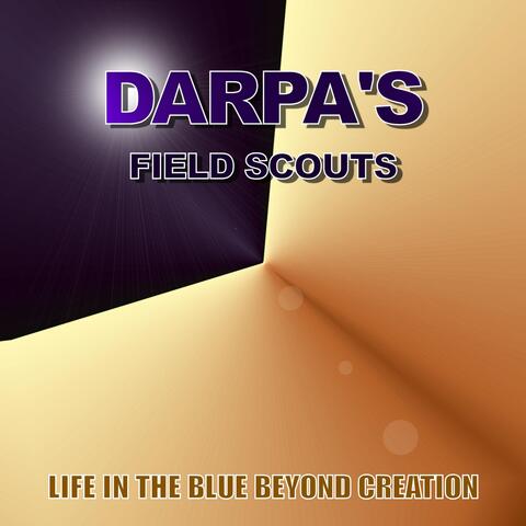 Darpa's Field Scouts
