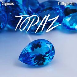 Topaz (feat. Trilly Polk)