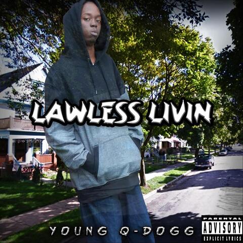 Lawless Livin'