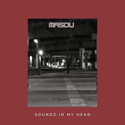 Soundz in My Head