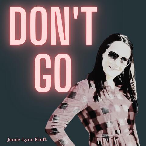 Don't Go
