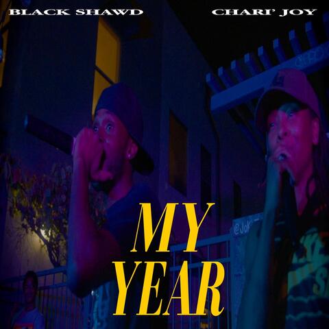 My Year (feat. Chari' Joy)