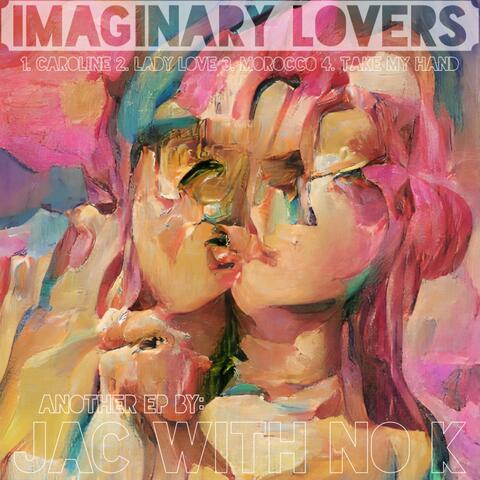 Imaginary Lovers
