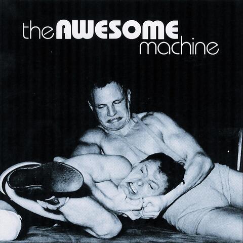The Awesome Machine