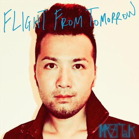 Flight from Tomorrow