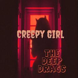 Creepy Girl