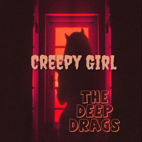 Creepy Girl