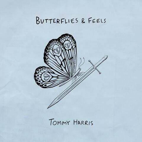 Butterflies & Feels