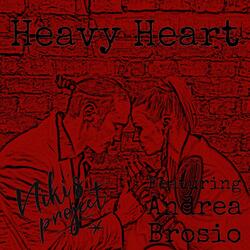 Heavy Heart (feat. Andrea Brosio)