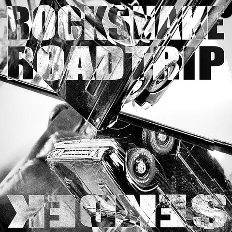 Sekdek / Rock Snake Road Trip