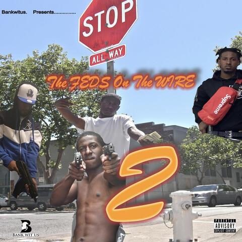 The Feds on the Wire 2
