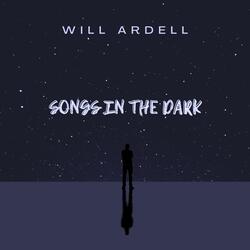 Songs in the Dark