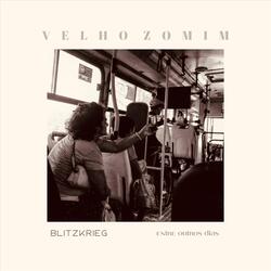 Blitzkrieg (Entre Outros Dias)