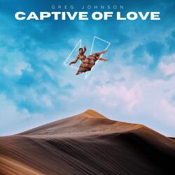 Captive of Love