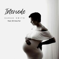 Intercede (feat. Oh How Far)