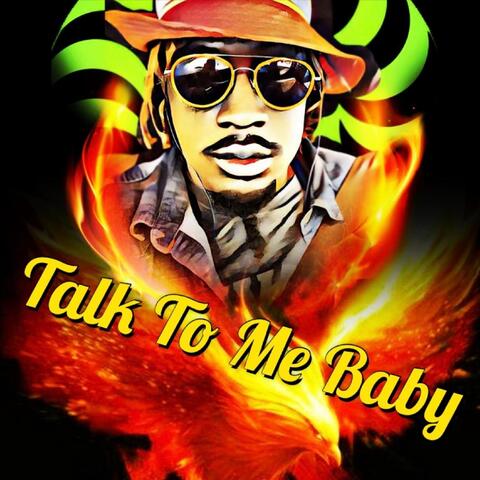 Talk to Me Baby