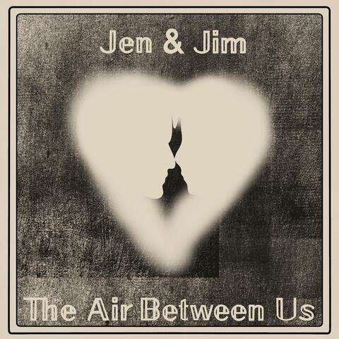 The Air Between Us