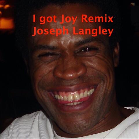 I Got Joy (Remix)