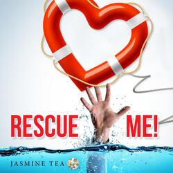 Rescue Me