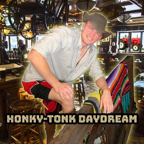 Honky-Tonk Daydream