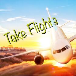 Take Flights