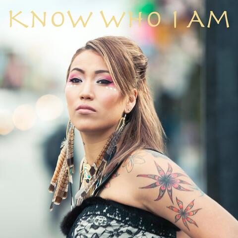 Know Who I Am