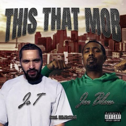 This That Mob (feat. Joe Blow)