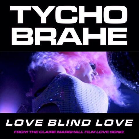 Love Blind Love