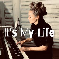 It's My Life
