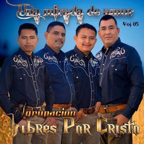 Una Mirada de Amor, Vol. 5