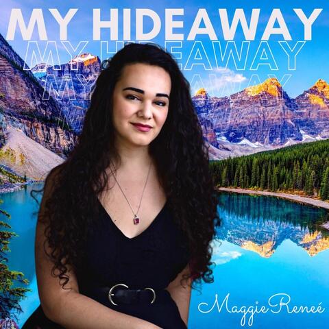 My Hideaway
