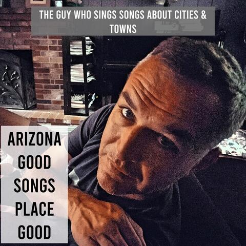 Arizona Good Songs Place Good