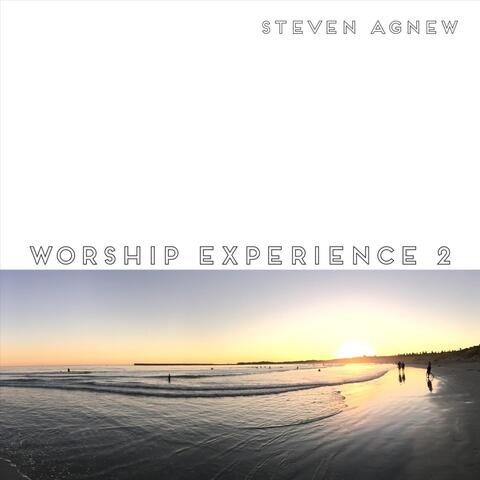 Worship Experience 2