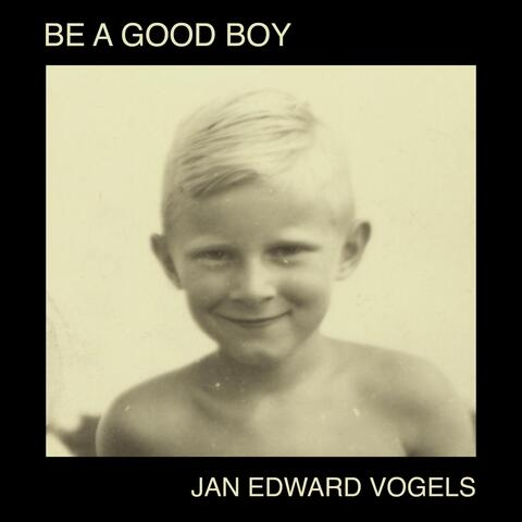 Be a Good Boy