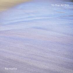 To the Air Era