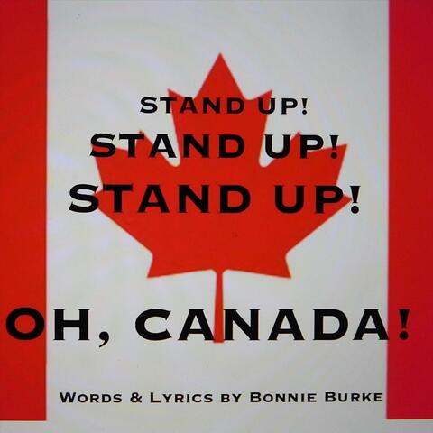 Stand Up, Oh Canada!
