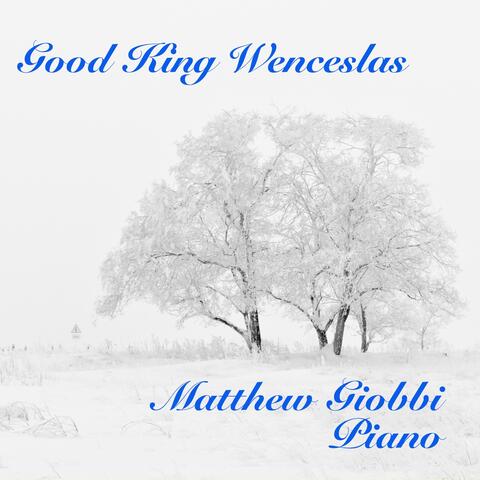 Good King Wenceslas