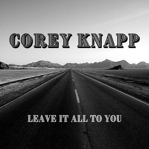 Leave It All to You