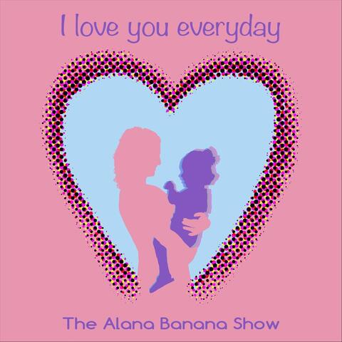I Love You Everyday