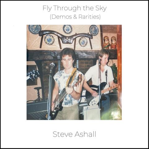 Fly Through the Sky (Demos & Rarities)