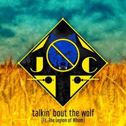 Talkin' Bout the Wolf