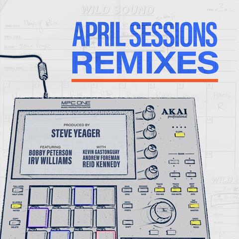 April Sessions (Remixes)