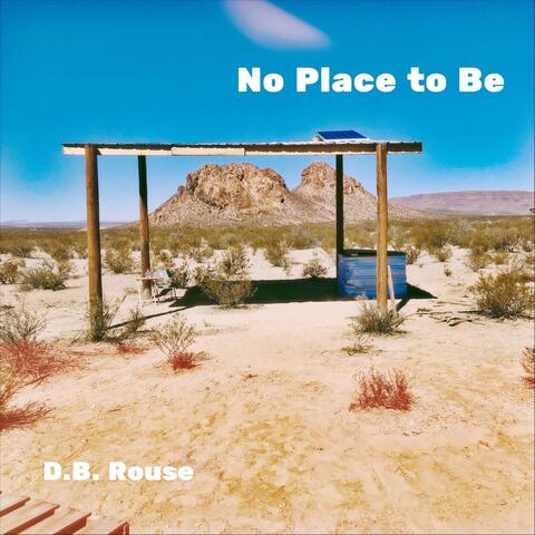 No Place to Be