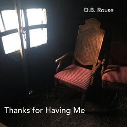 Thanks for Having Me