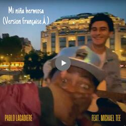 Mi Niña Hermosa (Version Française) [feat. Michael Tee]
