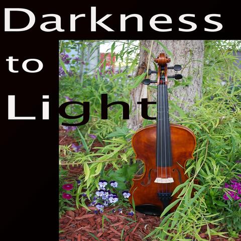 Darkness to Light